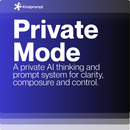 Kindprompt™ Private Mode